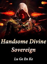 Volume 10 10 - Handsome Divine Sovereign
