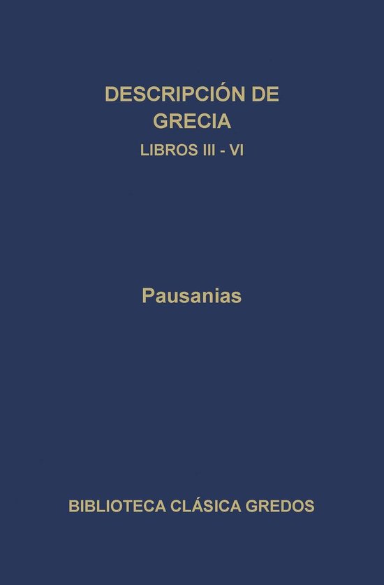 Biblioteca Clásica Gredos 197 - Descripción de Grecia. Lib ... - cover