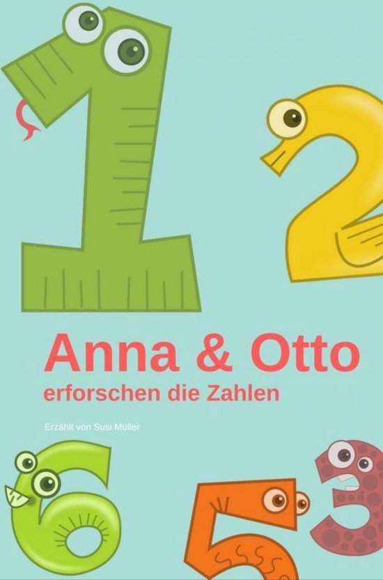 Anna und Otto erforschen die Zahlen - cover