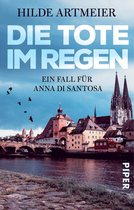 Anna-di-Santosa-Reihe 1 - Die Tote im Regen