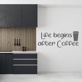 Muursticker Life Begins After Coffee - Donkergrijs - 80 x 31 cm - engelse teksten keuken bedrijven