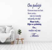 Muursticker Ons Paleisje - Donkerblauw - 55 x 120 cm - slaapkamer woonkamer nederlandse teksten