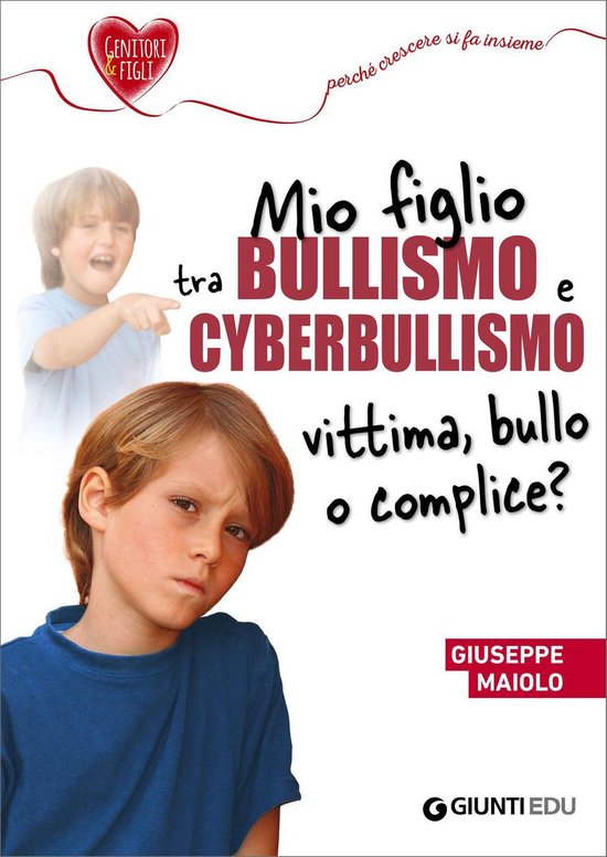 Mio figlio tra bullismo e cyberbullismo - cover