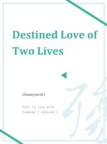 Volume 1 1 - Destined Love of Two Lives