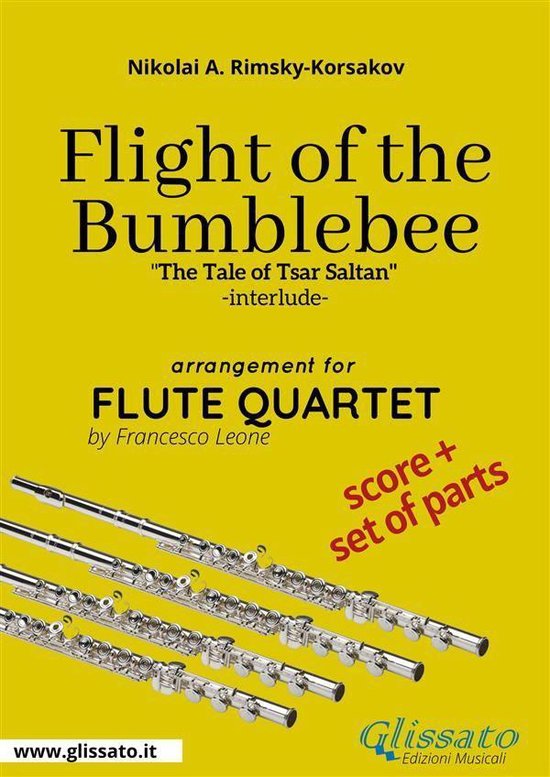 Flight of The Bumblebee Flute Quartet Score & Parts (ebook), Nikolai