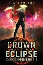 Crown of the Eclipse: CarcinoGenesis 1
