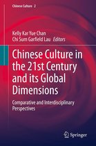 Chinese Culture 2 - Chinese Culture in the 21st Century and its Global Dimensions
