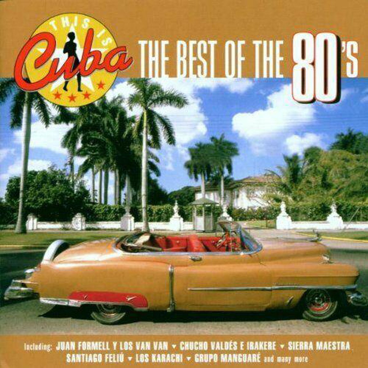 Cuba the best of the 80's
