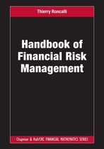 Chapman and Hall/CRC Financial Mathematics Series - Handbook of Financial Risk Management