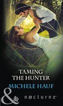 Taming The Hunter (Mills & Boon Nocturne)