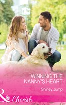 The Barlow Brothers 5 - Winning The Nanny's Heart (The Barlow Brothers, Book 5) (Mills & Boon Cherish)