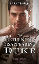 The Return of the Rogues - The Return Of The Disappearing Duke (Mills & Boon Historical) (The Return of the Rogues)