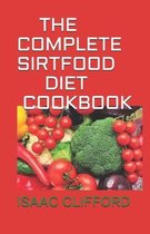 The Complete Sirtfood Diet Cookbook