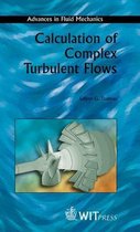 Calculation of Complex Turbulent Flows