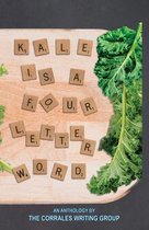 Kale is a Four Letter Word