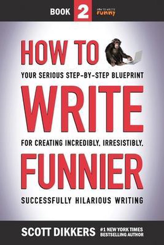 How to Write Funny- How to Write Funnier - cover