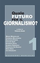 Quale futuro per il giornalismo?