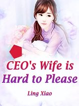 Volume 3 3 - CEO's Wife is Hard to Please