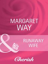 Runaway Wife (Mills & Boon Cherish) (Koomera Crossing - Book 1)
