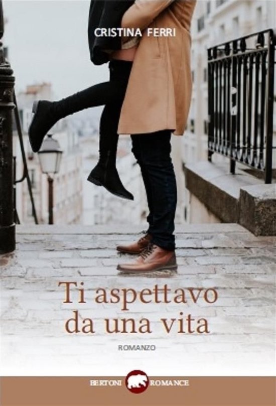Ti aspettavo da una vita (ebook), Cristina Ferri 9788835828600