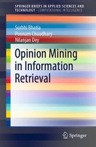 SpringerBriefs in Applied Sciences and Technology - Opinion Mining in Information Retrieval