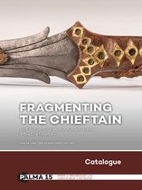 Palma  -   Fragmenting the Chieftain – Catalogue