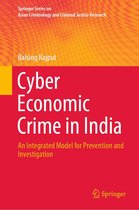 Springer Series on Asian Criminology and Criminal Justice Research - Cyber Economic Crime in India