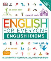 DK English for Everyone - English for Everyone English Idioms