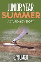 A Stupid Boy Story 13 - Junior Year Summer