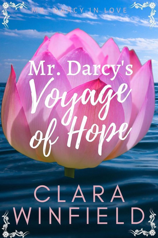 Mr. Darcy's Voyage of Hope (ebook), Clara Winfield 1230003938683