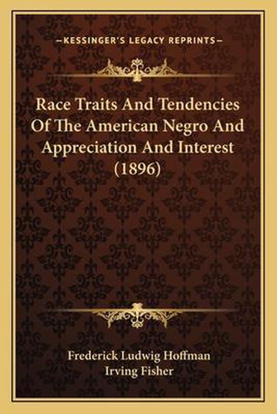 Race Traits and Tendencies of the American Negro and Appreci ... - cover