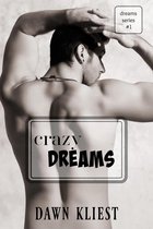 Crazy Dreams (Dreams #1)