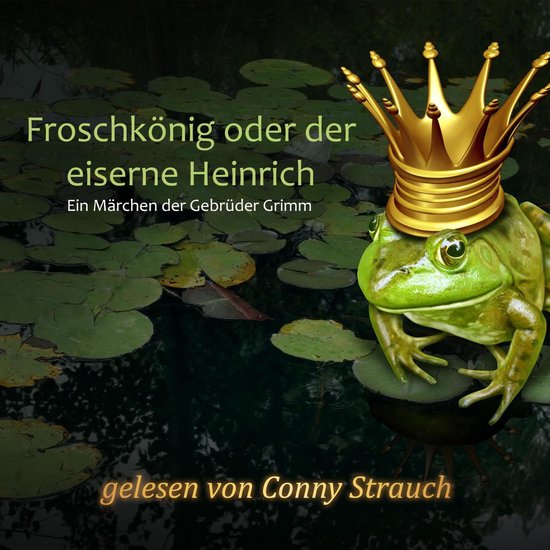 Froschkönig oder der eiserne Heinrich - cover