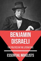 Essential Novelists 45 - Essential Novelists - Benjamin Disraeli