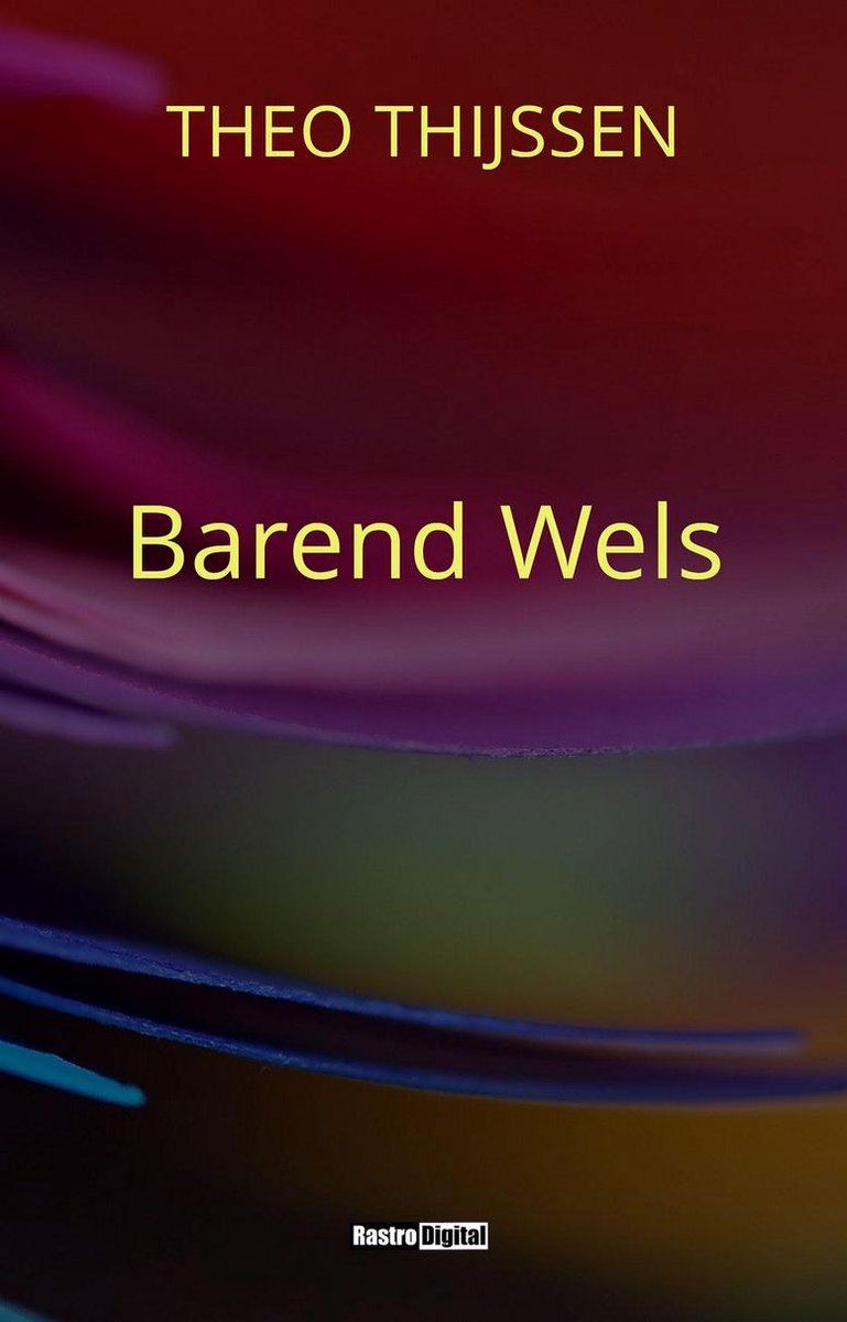 Omslag van Barend Wels