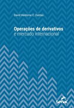 Série Universitária - Operações de derivativos e mercado internacional