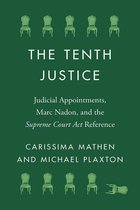 Landmark Cases in Canadian Law - The Tenth Justice