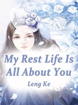 Volume 1 1 - My Rest Life Is All About You