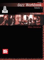 Jazz Workbook, Volume 1 E-Flat Edition