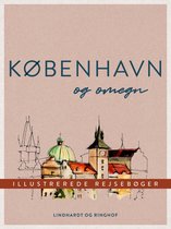 Illustrerede Rejsebøger - København og omegn