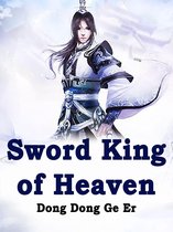 Volume 1 1 - Sword King of Heaven