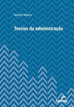 Série Universitária - Teorias da administração