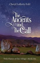 A Twin Flames Romance 1 - The Ancients and The Call