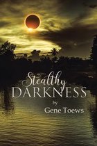 Stealthy Darkness