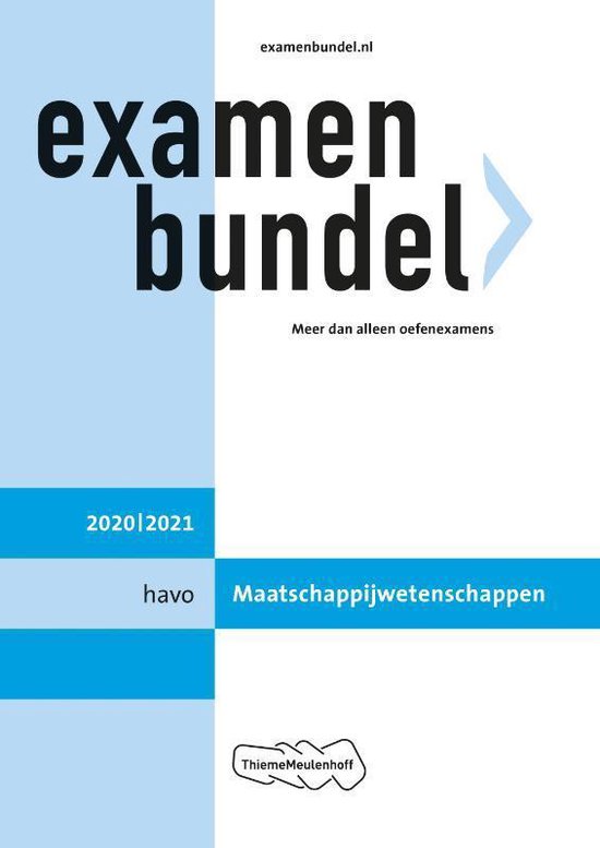 Examenbundel havo Maatschappijwetenschappen 2020/2021 - ThiemeMeulenhoff bv