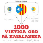 1000 viktiga ord på katalanska