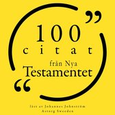 100 citat från Nya testamentet