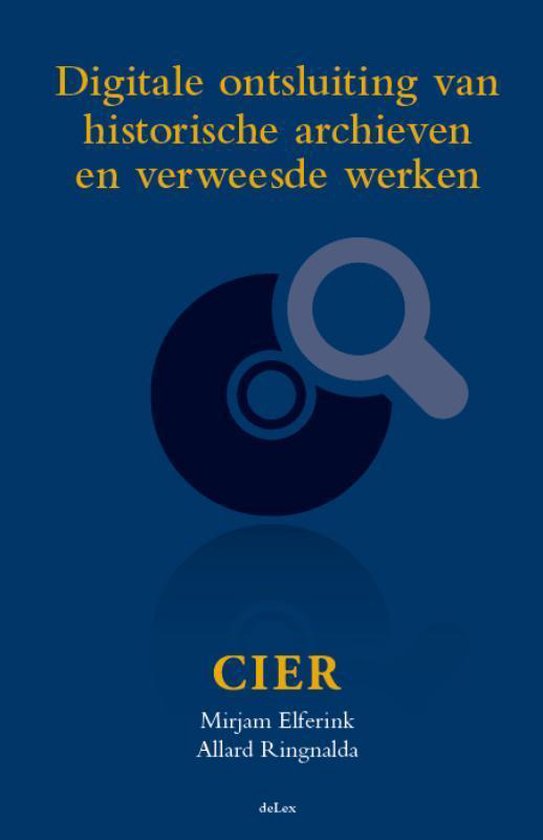 Digitale ontsluiting van historische archieven en verweesde  ... - cover