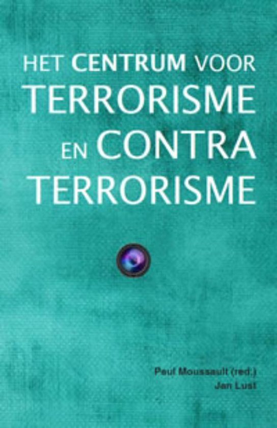 Cover van het boek 'Het Centrum voor Terrorisme en Contraterrorisme' van P. Moussault