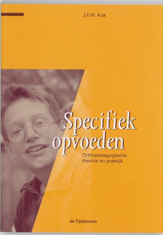 Cover van het boek 'Specifiek opvoeden / druk 11' van J.F.W. Kok